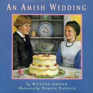 An Amish Wedding by Richard Ammon