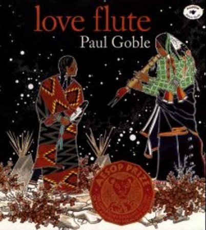 Love Flute by Paul Goble