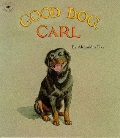 Good Dog. Carl by Alexandra Day