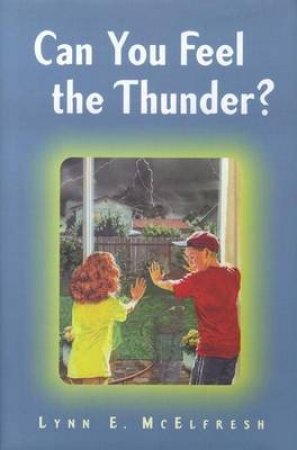 Can You Feel The Thunder? by Lynn McElfresh