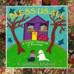 Bless Us All A Childs Yearbook Of Blessings