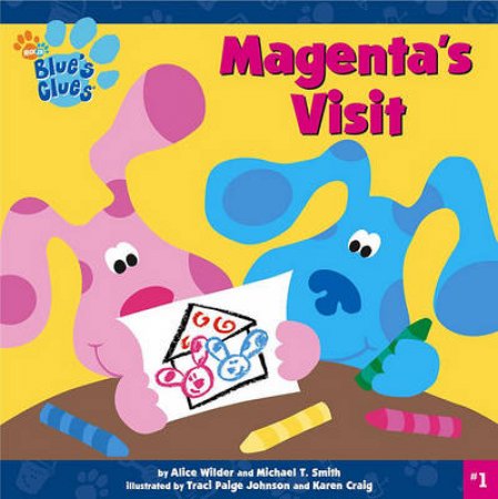 Magenta's Visit by Michael Smith & Alice Wilder