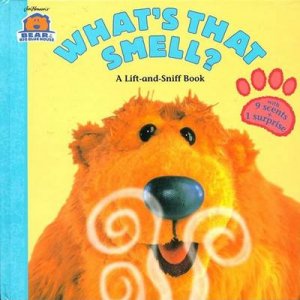 Bear In The Big Blue House: What's That Smell? by Janelle Cherrington