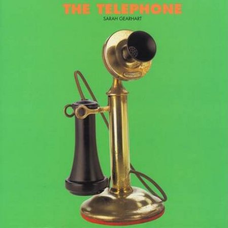 Turning Point Inventions: The Telephone by Joseph Wallace