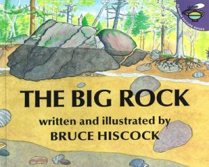 The Big Rock by Bruce Hiscock