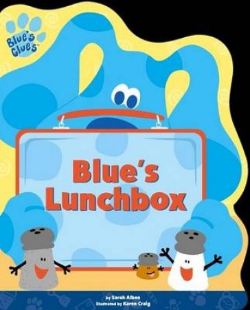 Blue's Clues: Blue's Lunchbox by Sarah Albee