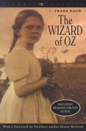 The Wizard Of Oz by L Frank Baum