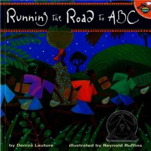 Running The Road To ABC by Denize Lauture