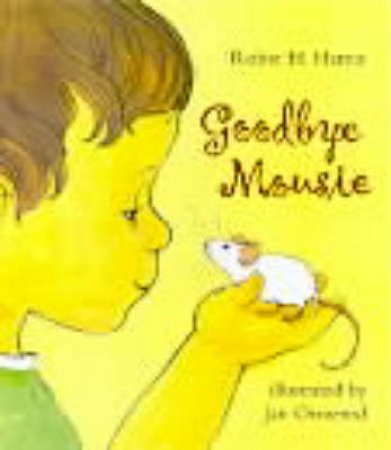 Goodbye Mousie by Robbie H Harris