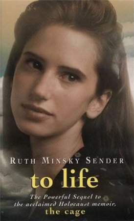 To Life by Ruth Minsky Sender