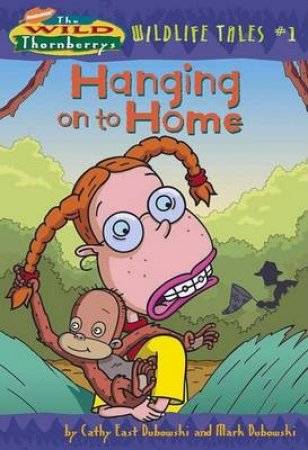 Hanging On To Home by Cathy East Dubowski & Matt Dubowski