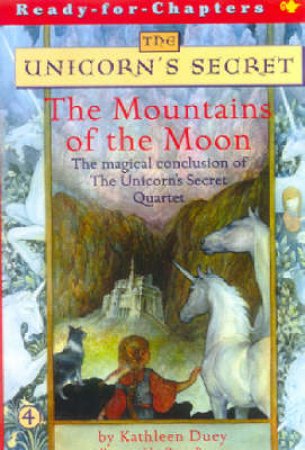 The Mountain Of The Moon by Kathleen Duey