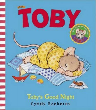 Toby's Good Night by Cyndy Szekeres