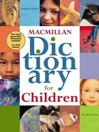 Macmillan Dictionary For Children by Various