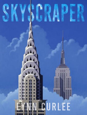 Skyscraper by Lynn Curlee