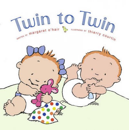 Twin To Twin by Margaret O'Hair