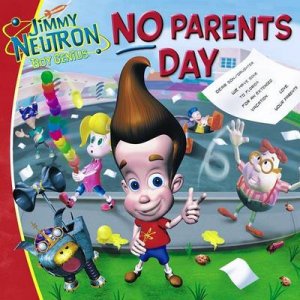 Jimmy Neutron, Boy Genius: No Parents Day by Auerbach