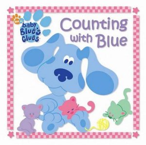 Baby Blue's Clues: Counting With Blue by Various