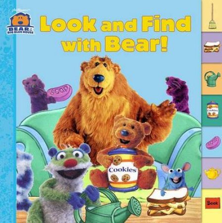 Bear In The Big Blue House: Look And Find With Bear! Tabbed Board Book by Susan Kantor