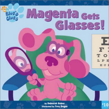 Magenta Gets Glasses by Deborah Reber