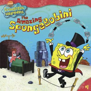 The Amazing SpongeBobini by Steven Banks