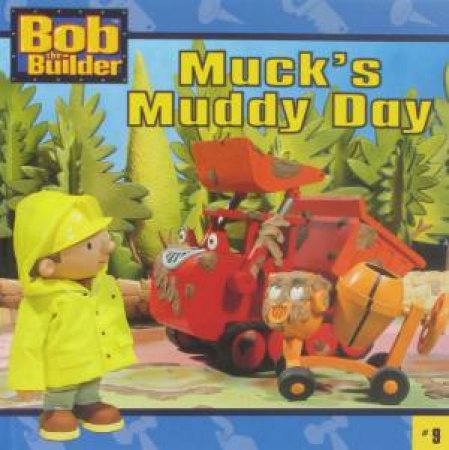 Muck's Muddy Day by Lauryn Silverhardt