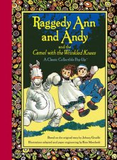 A Classic Collectible PopUp Raggedy Ann And Andy And The Camel With The Wrinkled Knees