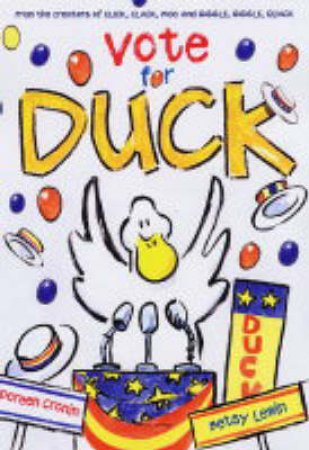 Vote For Duck by Doreen Cronin