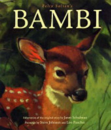 Felix Salten's Bambi by Janet Schulman