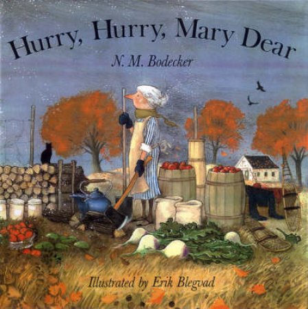 Hurry Hurry Mary Dear by N Bodecker