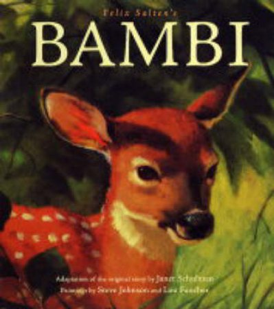 Felix Salten's Bambi by Janet Schulman