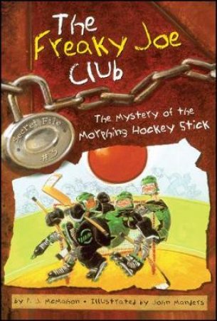 Mystery Of The Morphing Hockey Stick by P J McMahon