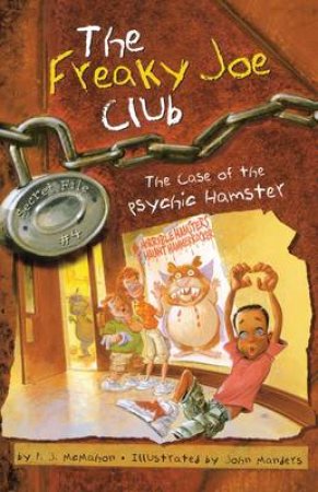 The Case Of The Psychic Hamster by P J McMahon