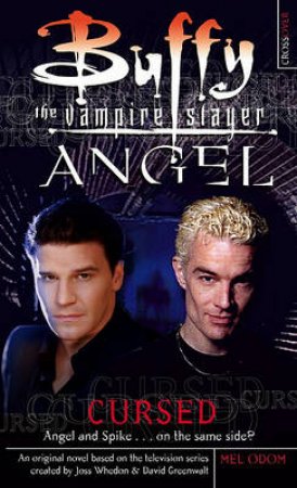 Buffy The Vampire Slayer & Angel: Cursed by Mel Odom