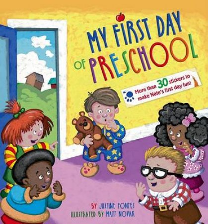 My First Day Of Preschool by Fontes, Justine