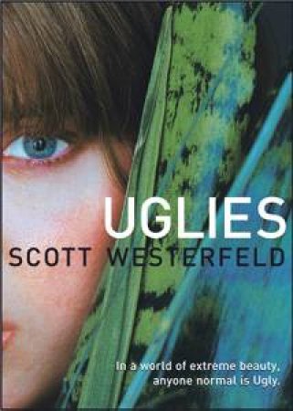 Uglies by Scott Westerfeld