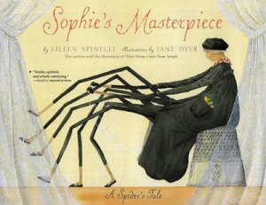 Sophie's Masterpiece by Eileen Spinelli