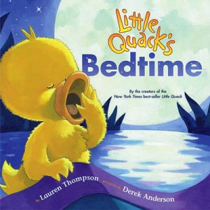 Little Quack's Bedtime by Lauren Thompson