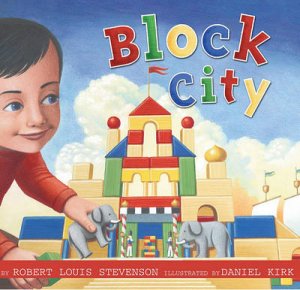 Block City by Robert Louis Stevenson