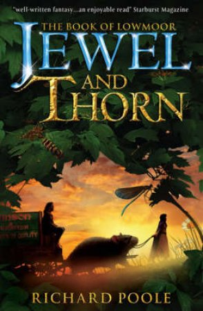 Jewel And Thorn by Richard Poole