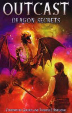 Dragon Secrets by Christopher Golden & Thomas Sniegoski