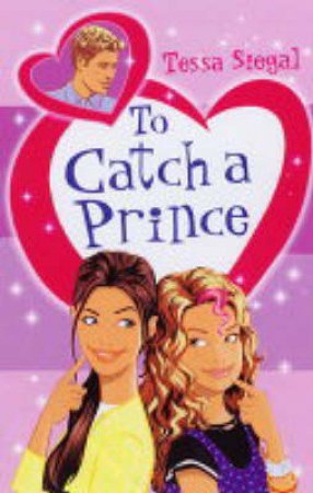 To Catch A Prince by Gillian McNight