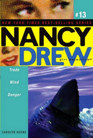 Trade Wind Danger by Carolyn Keene