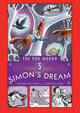 Simon's Dream The Fog Mound Book 3 by Susan/Buller, Jon Schade