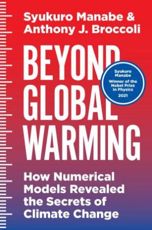 Beyond Global Warming by Syukuro Manabe & Anthony J. Broccoli