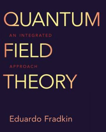 Quantum Field Theory by Eduardo Fradkin