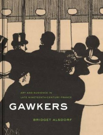 Gawkers by Bridget Alsdorf