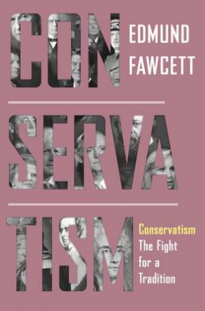 Conservatism by Edmund Fawcett