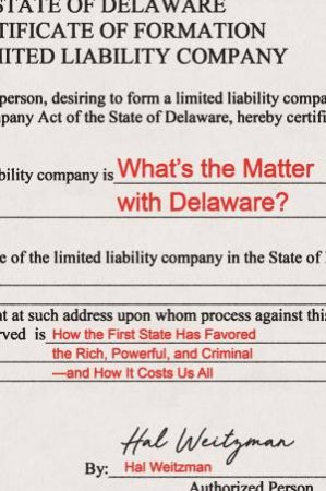 Whats The Matter With Delaware? by Hal Weitzman