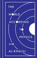 The World According To Physics